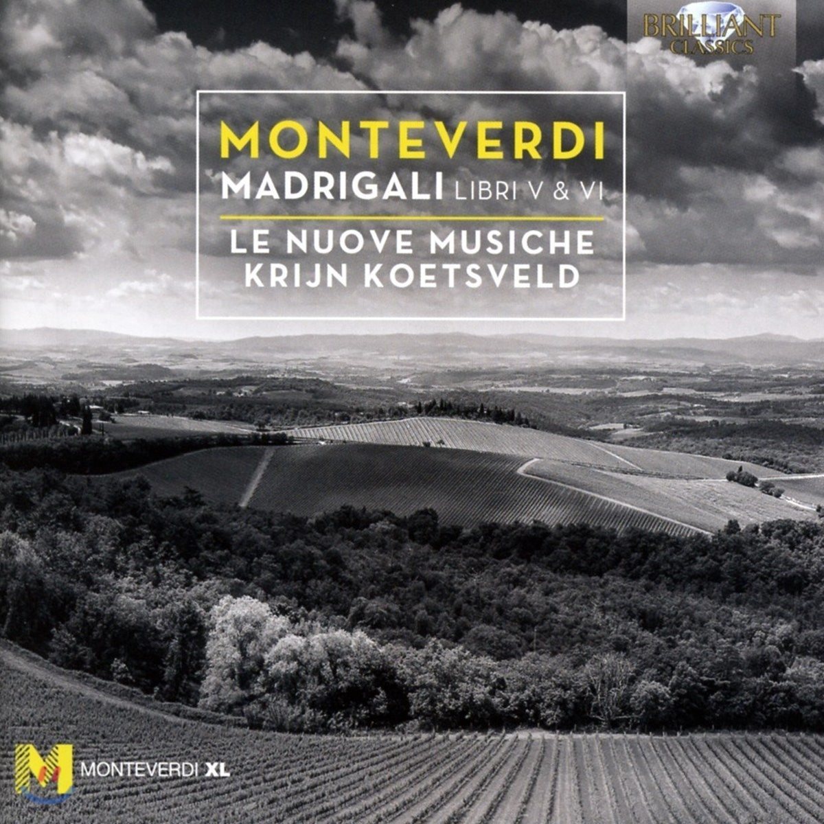 Le Nuove Musiche 몬테베르디: 마드리갈 5, 6권 (Monteverdi: Madrigali Libri V & VI)