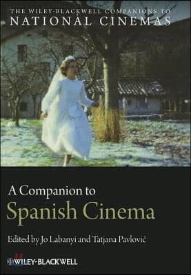 A Companion to Spanish Cinema