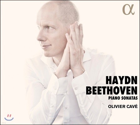 Olivier Cave 베토벤 / 하이든: 피아노 소나타 (Beethoven / Haydn: Piano Sonatas)