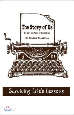 The Story of Us: The Life and Times of Mel and Ray