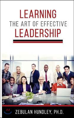 Learning the Art of Effective Leadership