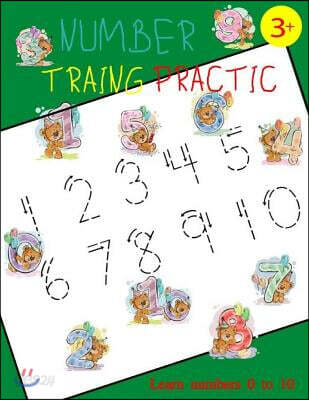Number Tracing Practice Learn Numbers 0 to 10: Activity Book To Number Writing Practice For Preschoolers 3+ (Extra Large 8.5" x 11")