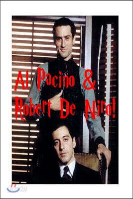 Al Pacino & Robert de Niro!: The Godfather, Scarface, Taxi Driver, the Deer Hunter...