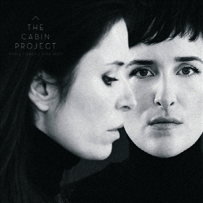 Marie Fisker / Kira Skov - Cabin Project (180g Vinyl LP+CD)
