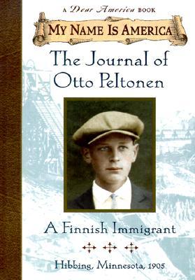 The Journal of Otto Peltonen a Finnish Immigrant