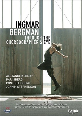 ȹ  ٶ ױ׸  (Ingmar Bergman: Through The Choreographer's Eye) [DVD]