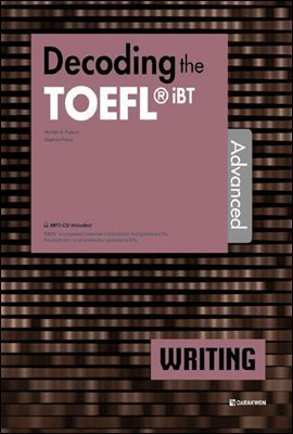 Decoding the TOEFL iBT WRITING Advanced