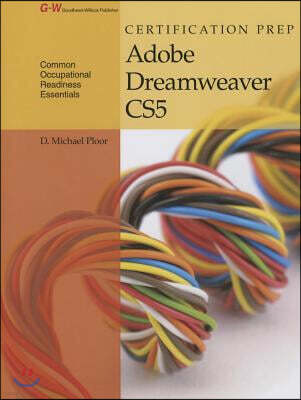 Certification Prep Adobe Dreamweaver Cs5