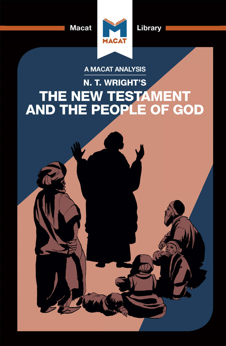Analysis of N.T. Wright's The New Testament and the People of God