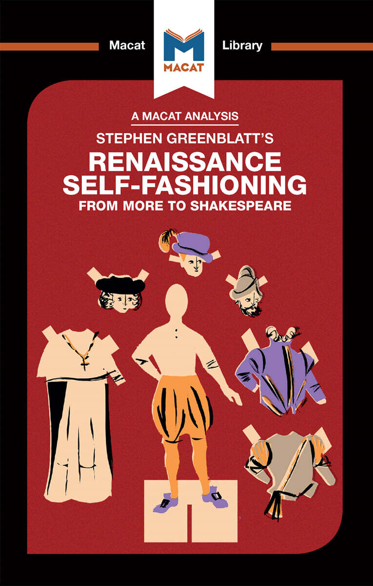 Analysis of Stephen Greenblatt's Renaissance Self-Fashioning