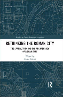 Rethinking the Roman City