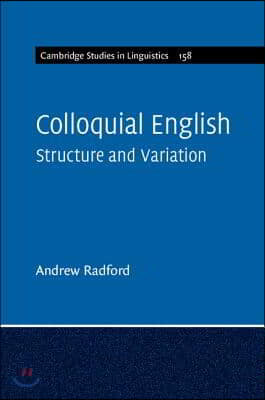 Colloquial English: Structure and Variation