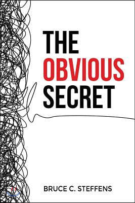The Obvious Secret: A Discipleship Journey to Christian Maturity