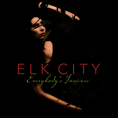 Elk City — Everybody's Insecure 앨범 커버
