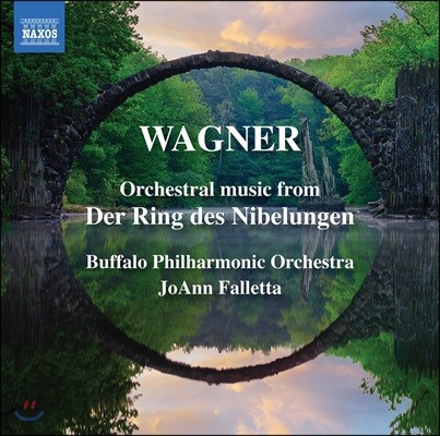 JoAnn Falletta 바그너: 니벨룽의 반지 [관현악 버전 발췌] (Wagner: Orchestral Music from The Ring)