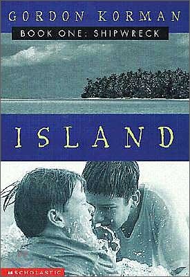 Shipwreck (Island Trilogy, Book I): Volume 1