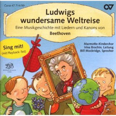 Ludwigs Wundersame Weltreise - Eine Musikgeschichte mit Liedern und Kanons von Beethoven (CD) -  ְ