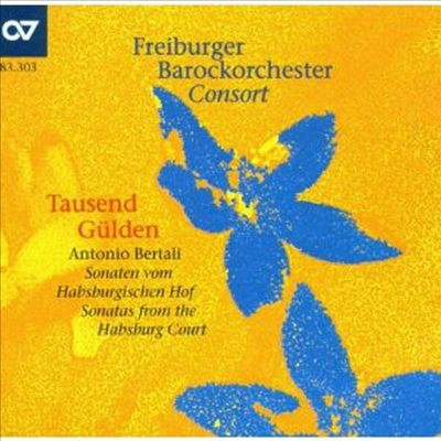 Antonio Bertali : Tausend Gulden - Sonatas from the Habsburg Court (CD) - Freiburger Baroque Orchestra Consort
