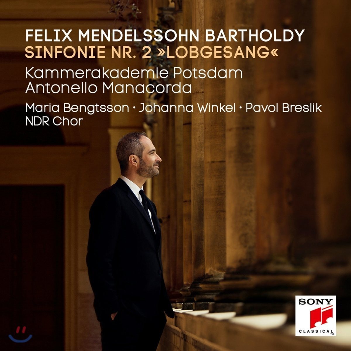 Antonello Manacorda 멘델스존: 교향곡 2번 '찬미의 노래' (Mendelssohn: Symphony Op.52 'Lobgesang')