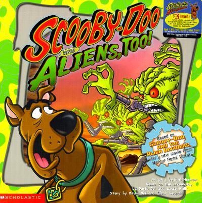 Scooby-Doo and the Aliens, Too!