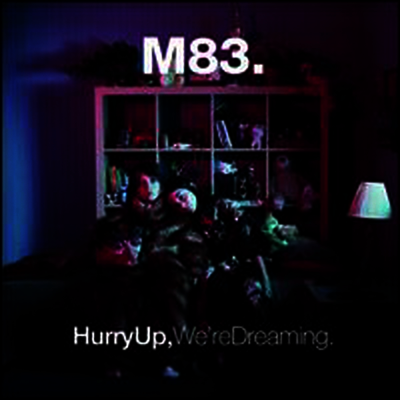 M83 — Hurry Up, We're Dreaming 앨범 커버