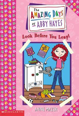 Amazing Days of Abby Hayes #05 : Look Before You Leap