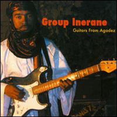 Group Inerane - Guitars from Agadez: Music of Niger (CD)