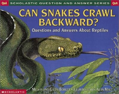 [Scholastic Q&A] Can Snakes Crawl Backward?