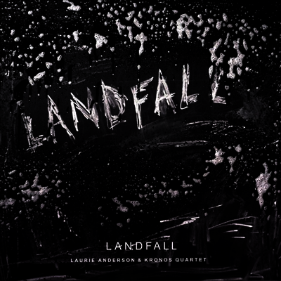 Laurie Anderson,Kronos Quartet — Landfall 앨범 커버