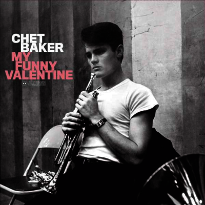 Chet Baker — My Funny Valentine (Remastered)(Limited Edition) 앨범 커버