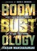 Boombustology : Spotting Financial Bubbles Before They Burst (Hardcover)
