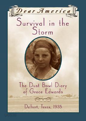 Survival in the Storm: The Dust Bowl Diary of Grace Edwards