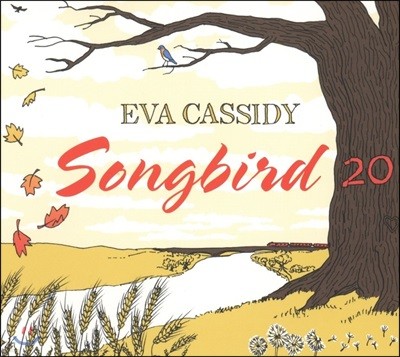Eva Cassidy ( ĳõ) - Songbird [߸ 20ֳ ]