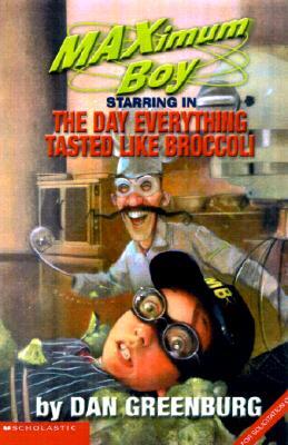 The Day Everything Tasted Like Broccoli