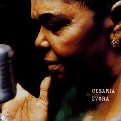 Cesaria Evora (ڸ ) - Voz D' Amor