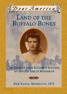 Land of the Buffalo Bones