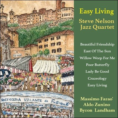 Steve Nelson Jazz Quartet (스티브 넬슨 재즈 쿼텟) - Easy Living [LP]