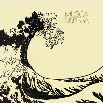 Musica Dispersa (ī 丣) - Musica Dispersa [LP]