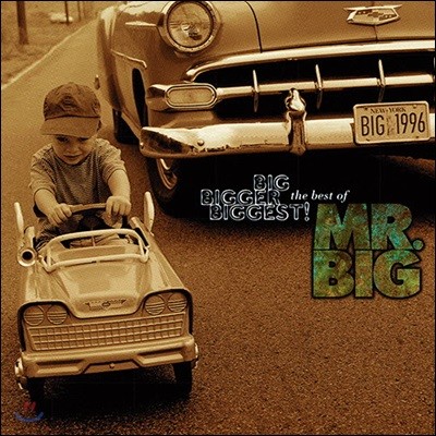 Mr. Big (̽ ) - The Best Of : Big Bigger Biggest!