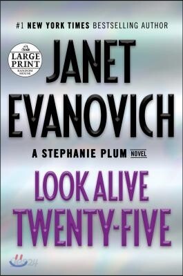 Look Alive Twenty-Five: A Stephanie Plum Novel