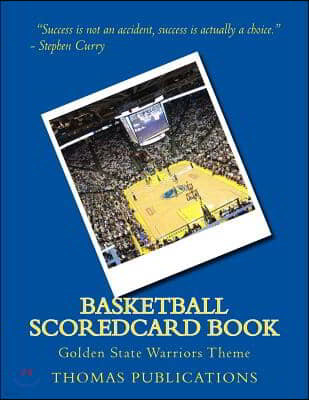 Basketball Scoredcard Book: Golden State Warriors Theme