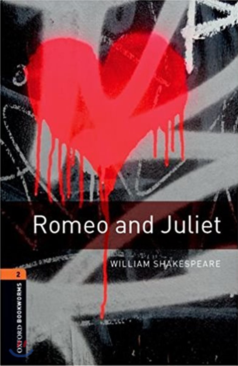 Oxford Bookworms Library Playscripts 3/E 2: Romeo & Juliet (New Art Work)