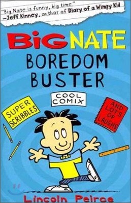 A Big Nate Boredom Buster 1