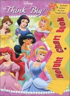 Disney Princess : Think Big Height Chart Book