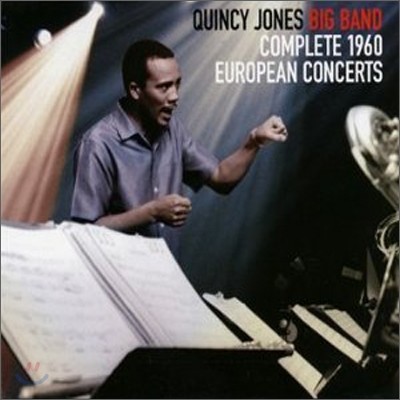 Quincy Jones Big Band - Complete 1960 European Concerts