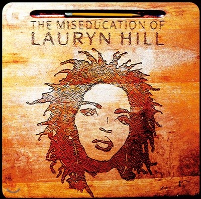 Lauryn Hill (θ ) - The Miseducation Of Lauryn Hill
