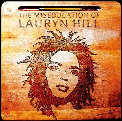 Lauryn Hill (로린 힐) - The Miseducation Of Lauryn Hill