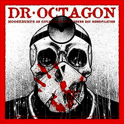 Dr. Octagon — Moosebumps: An Exploration Into Modern Day Horripilation (Gatefold) 앨범 커버