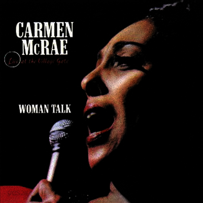 Carmen McRae - Woman Talk: Live At The Village (Remastered)(Ltd. Ed)(CD)