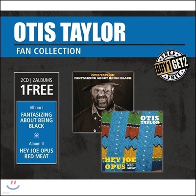 Otis Taylor (Ƽ Ϸ) - Hey Joe Opus Red Meat & Fantasizing About Being Black: Fan Collection